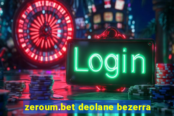 zeroum.bet deolane bezerra